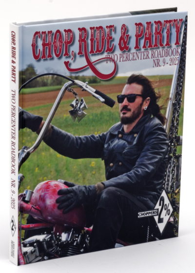 CHOP, RIDE & PARTY TWO PERCENTER ROADBOOKS