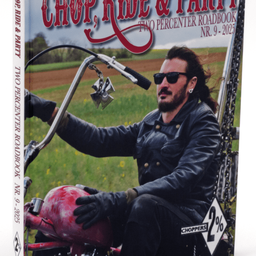 CHOP, RIDE & PARTY TWO PERCENTER ROADBOOKS